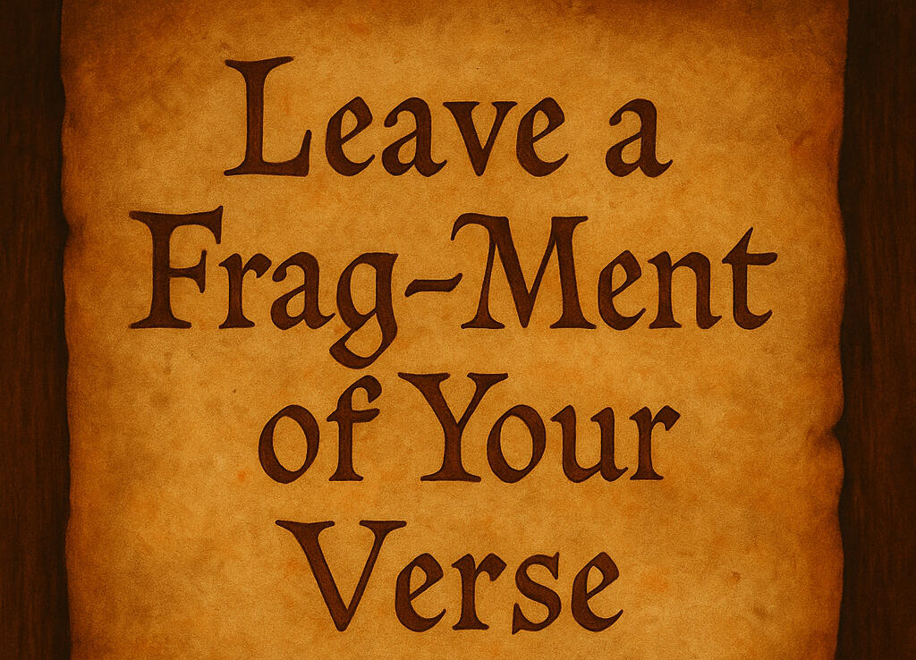 Tome 1a .Definitions of a frag 👀. too many to mention. Write ✍️ one for yourself leave your fragment here